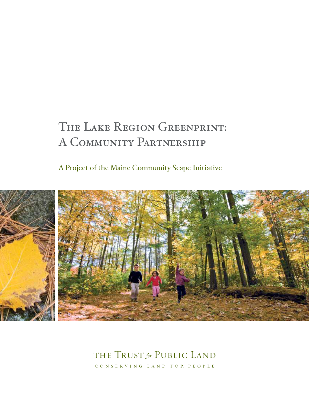 The Lake Region Greenprint: a Community Partnership