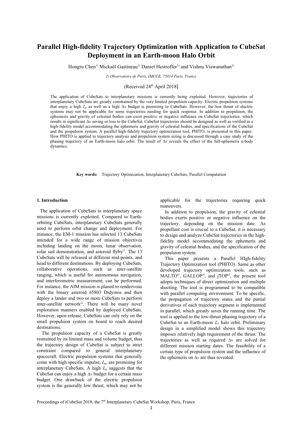 Parallel High-Fidelity Trajectory Optimization with Application to Cubesat Deployment in an Earth-Moon Halo Orbit