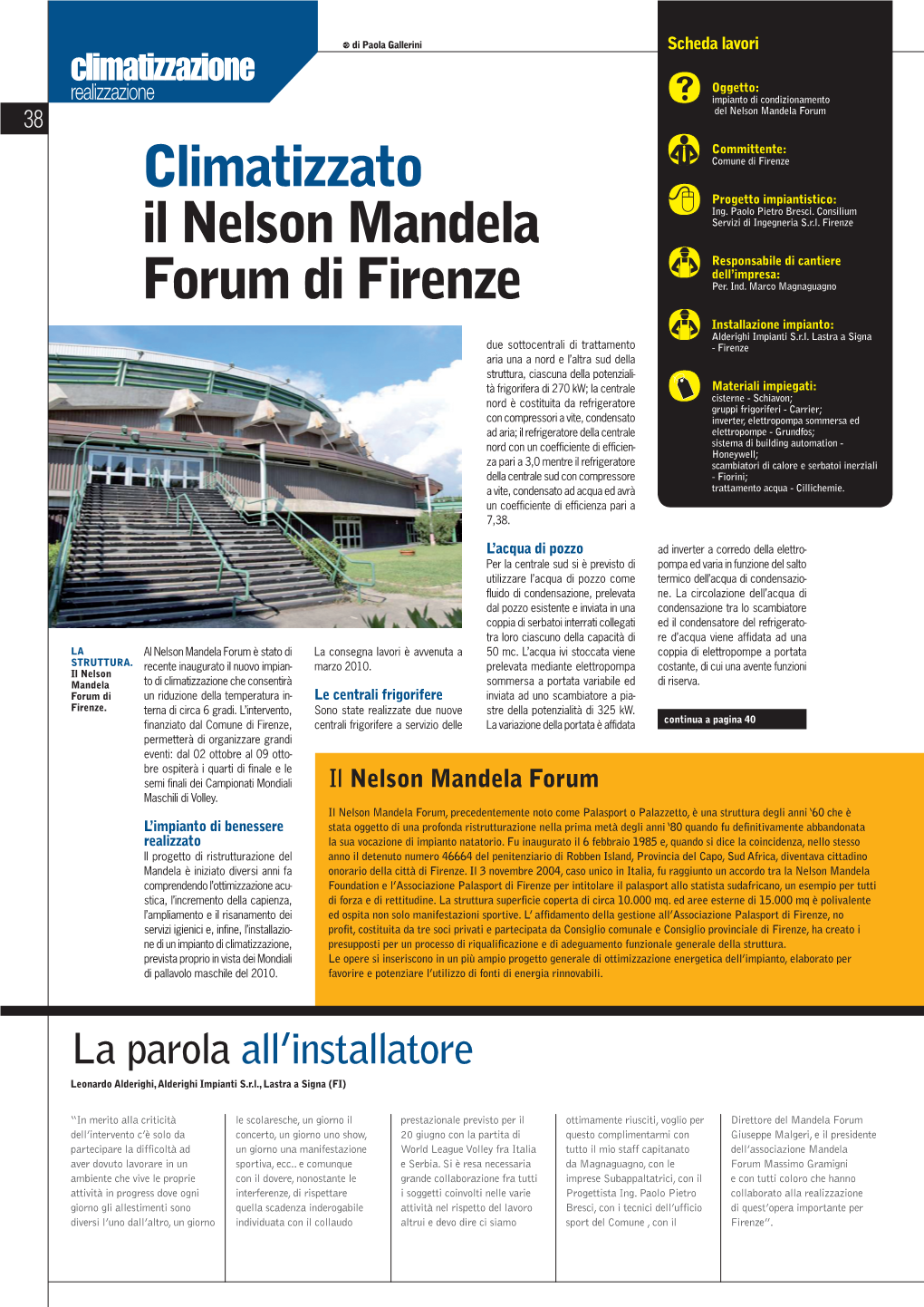 Climatizzato Il Nelson Mandela Forum Di Firenze