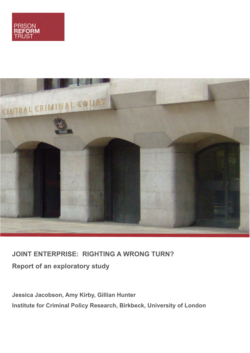 JOINT ENTERPRISE: RIGHTING a WRONG TURN? Report of an Exploratory Study