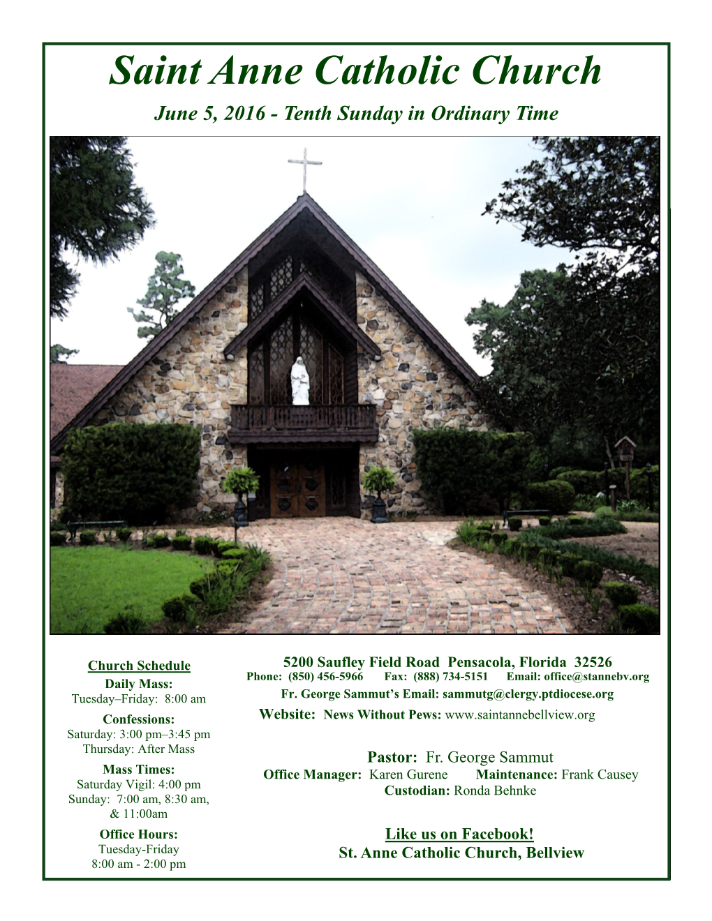 Saint Anne Catholic Church June 5, 2016 - Tenth Sunday in Ordinary Time