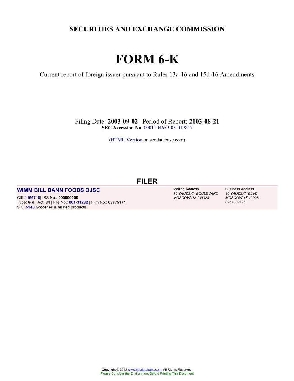 WIMM BILL DANN FOODS OJSC (Form: 6-K, Filing Date: 09/02/2003)