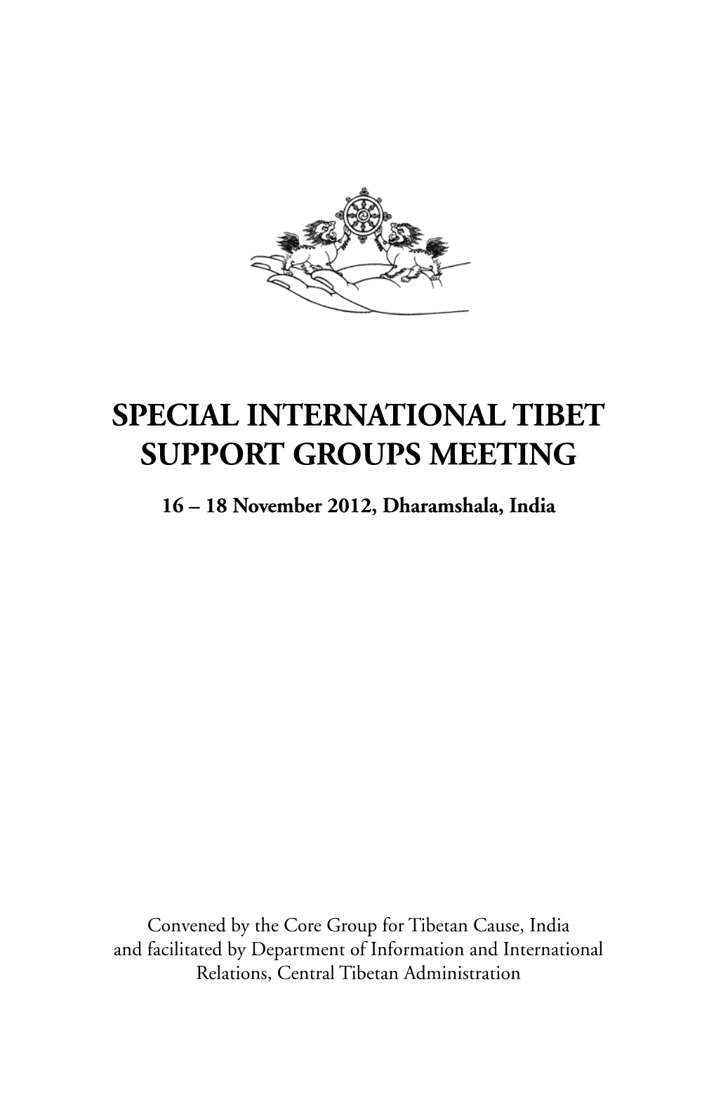 Special International Tibet Support Groups Meeting, 2012