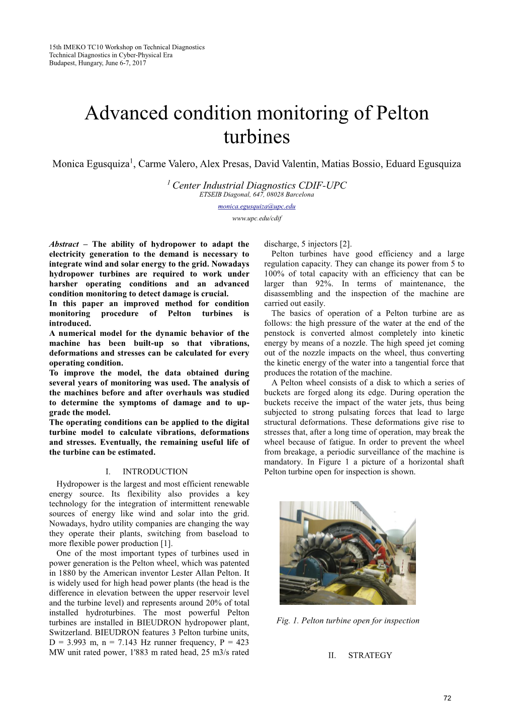 Advanced Condition Monitoring of Pelton Turbines