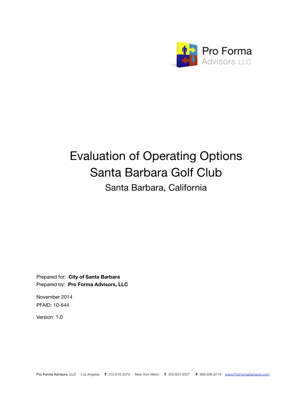 Evaluation of Operating Options Santa Barbara Golf Club Santa Barbara, California