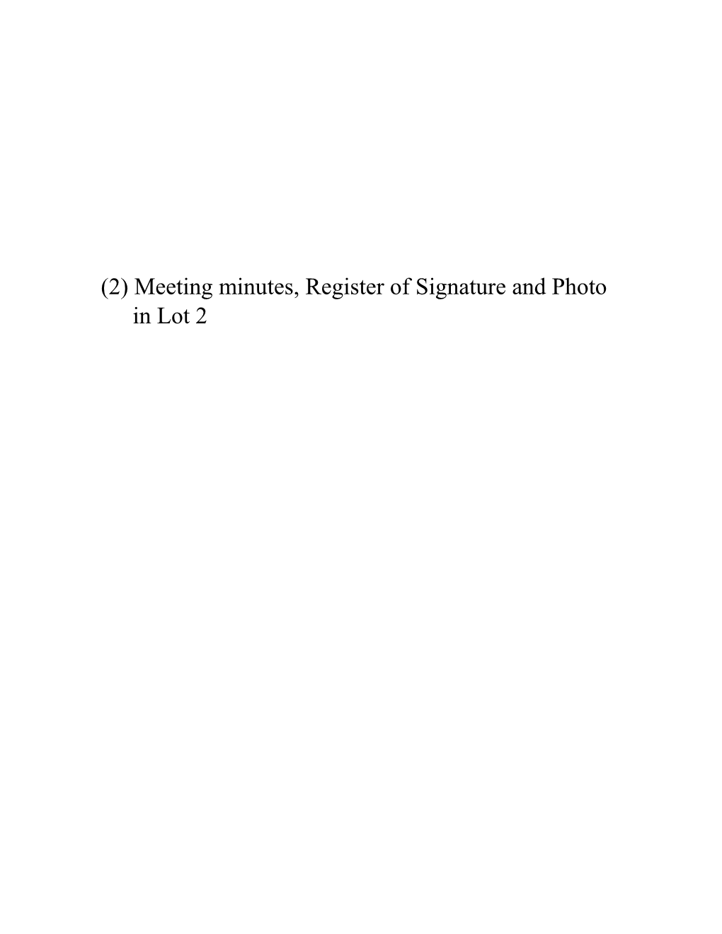 Meeting Minutes, Register of Signature and Photo in Lot 2