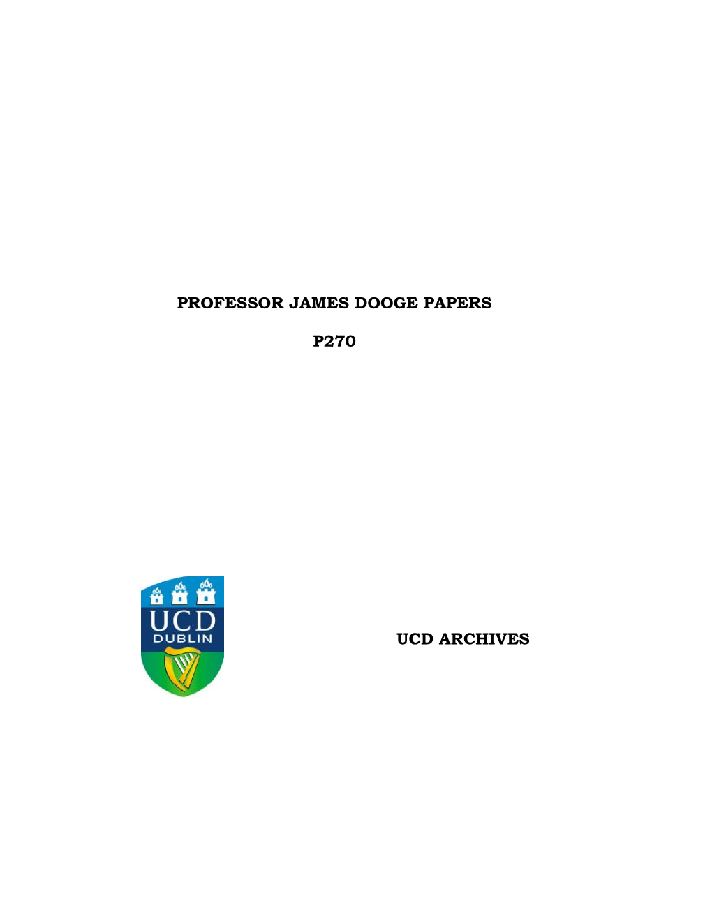 Professor James Dooge Papers P270 Ucd Archives