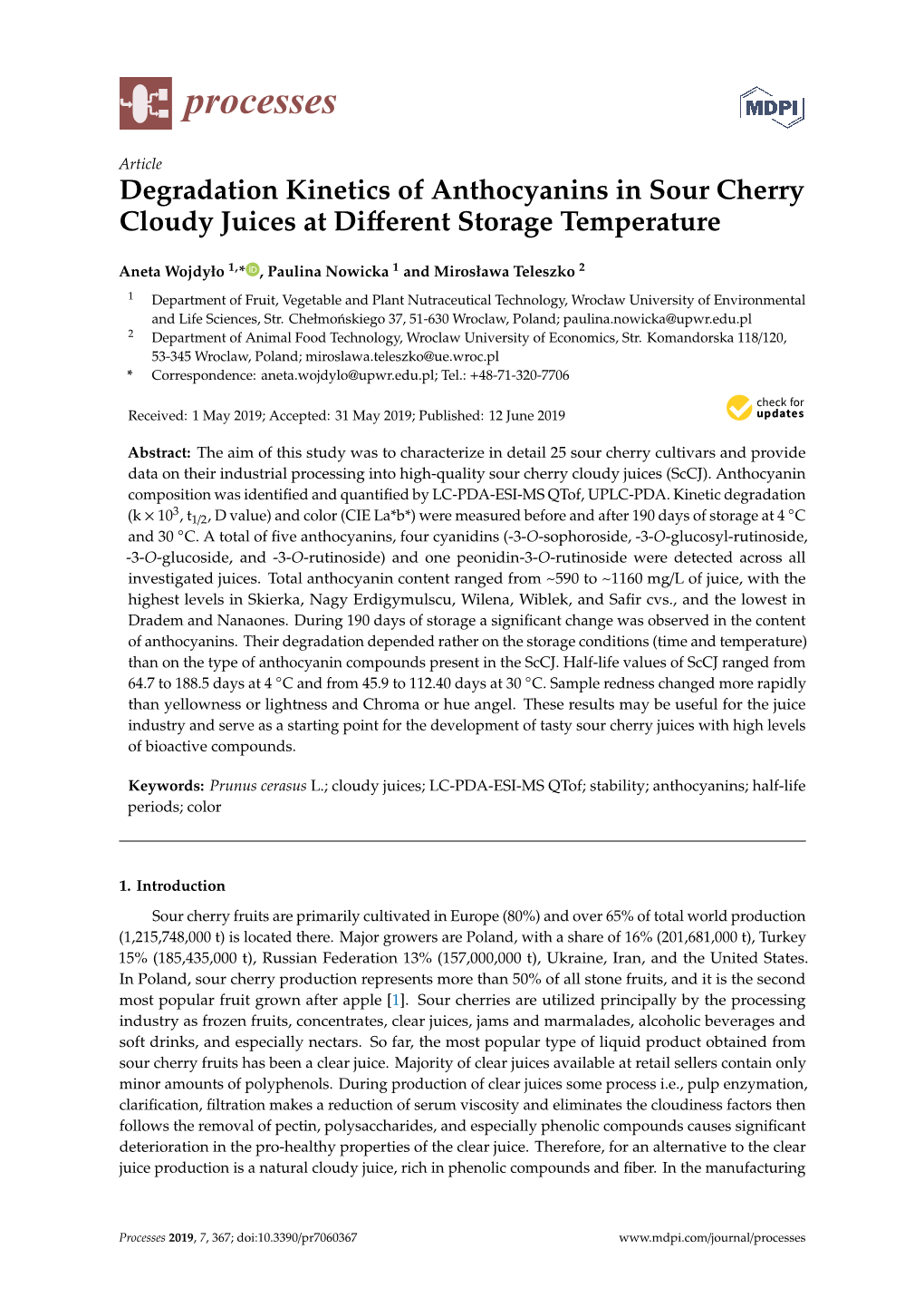 Degradation Kinetics of Anthocyanins in Sour Cherry Cloudy Juices at Diﬀerent Storage Temperature