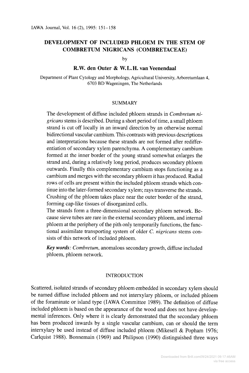 DEVELOPMENT of INCLUDED PHLOEM in the STEM of COMBRETUM NIGRICANS (COMBRETACEAE) by R