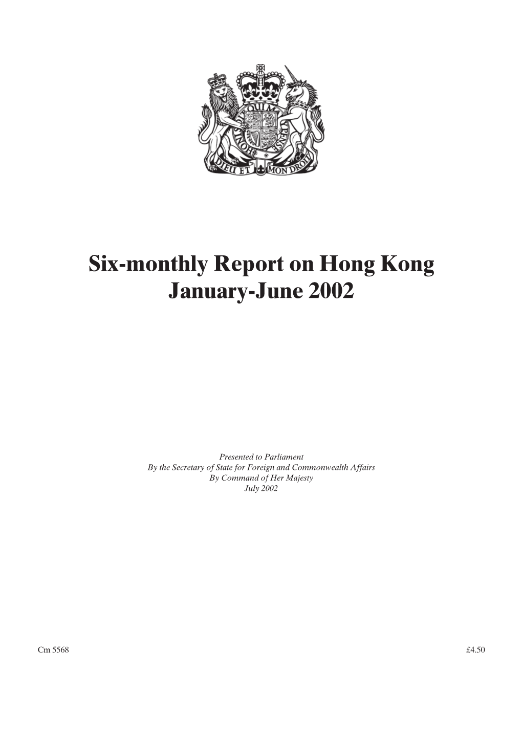 Six-Monthly Report on Hong Kong January-June 2002