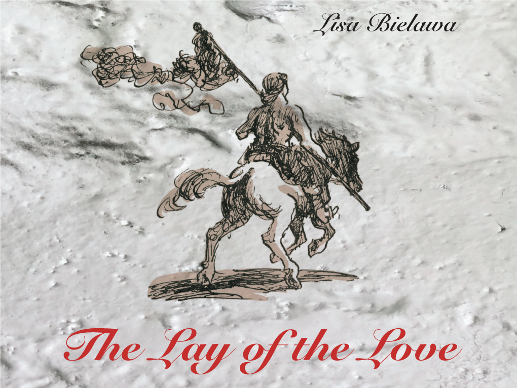 The Lay of the Love the Lay of the Love and Death 11