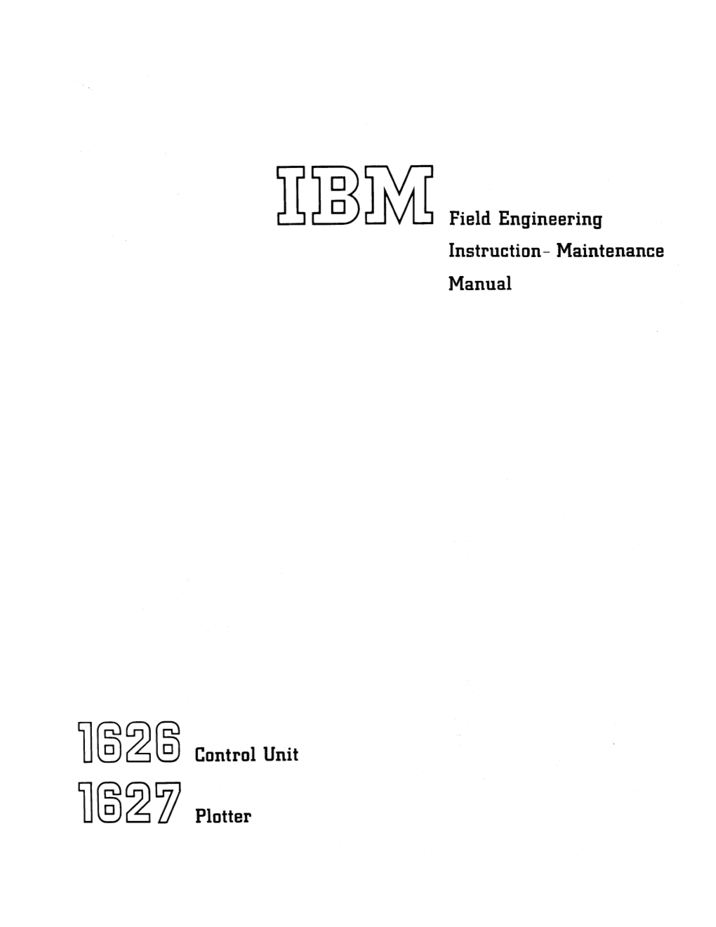 Control Unit Plotter Field Engineering Instruction- Maintenance