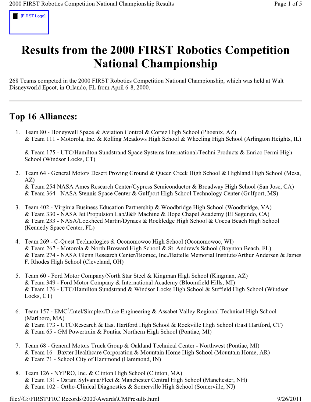 Results from the 2000 FIRST Robotics Competition National Championship