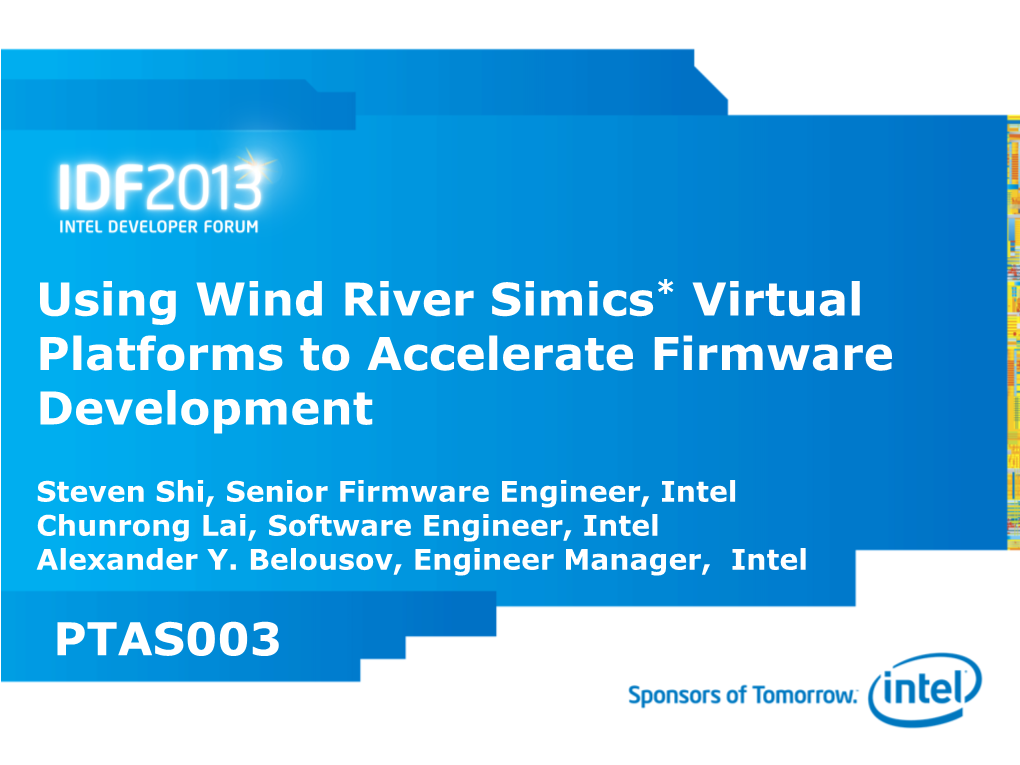 Using Wind River* Simics Virtual Platforms to Accelerate Firmware