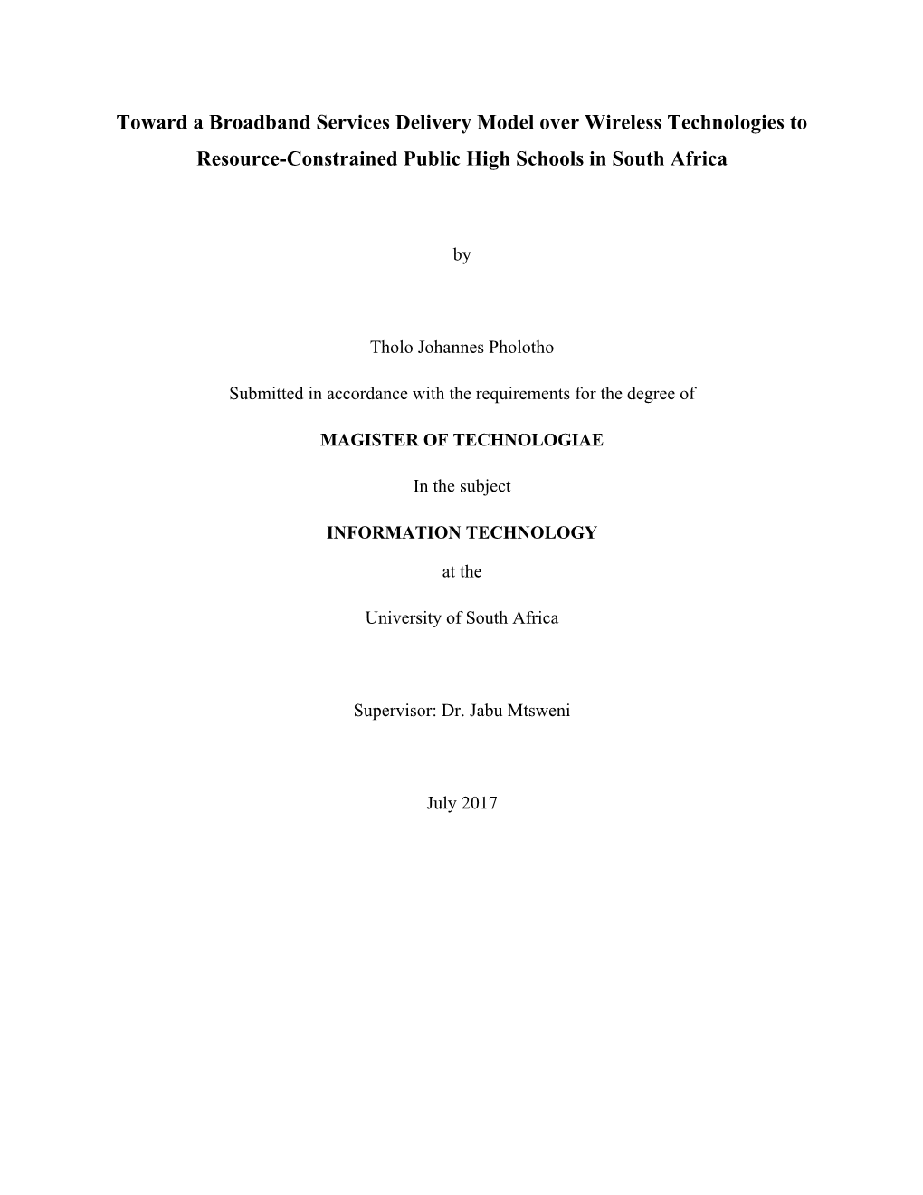 Toward a Broadband Services Delivery Model Over Wireless Technologies to Resource-Constrained Public High Schools in South Africa