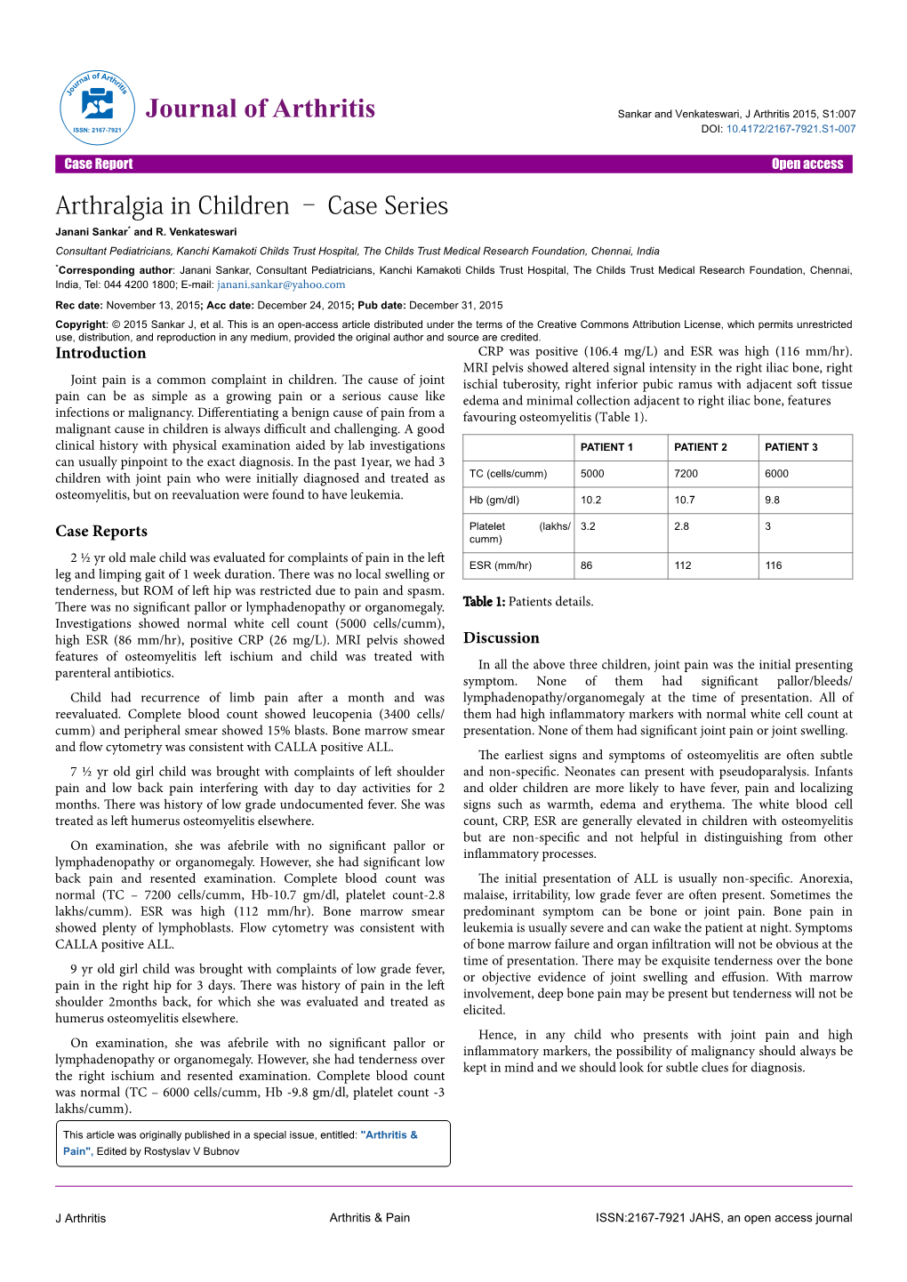 Arthralgia in Children – Case Series Janani Sankar* and R