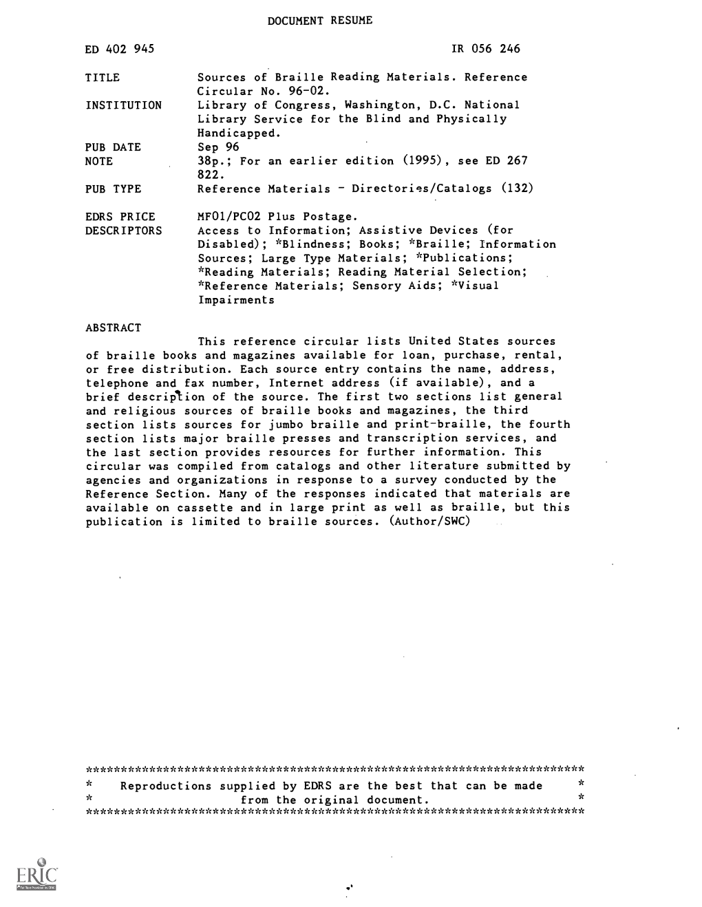 DOCUMENT RESUME Sources of Braille Reading Materials