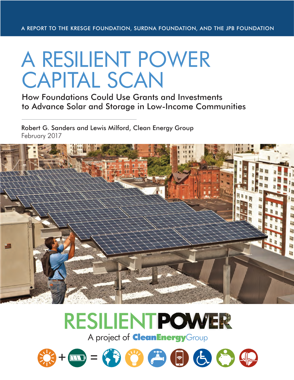 A Resilient Power Capital Scan How Foundations Could Use Grants and Investments to Advance Solar and Storage in Low-Income Communities