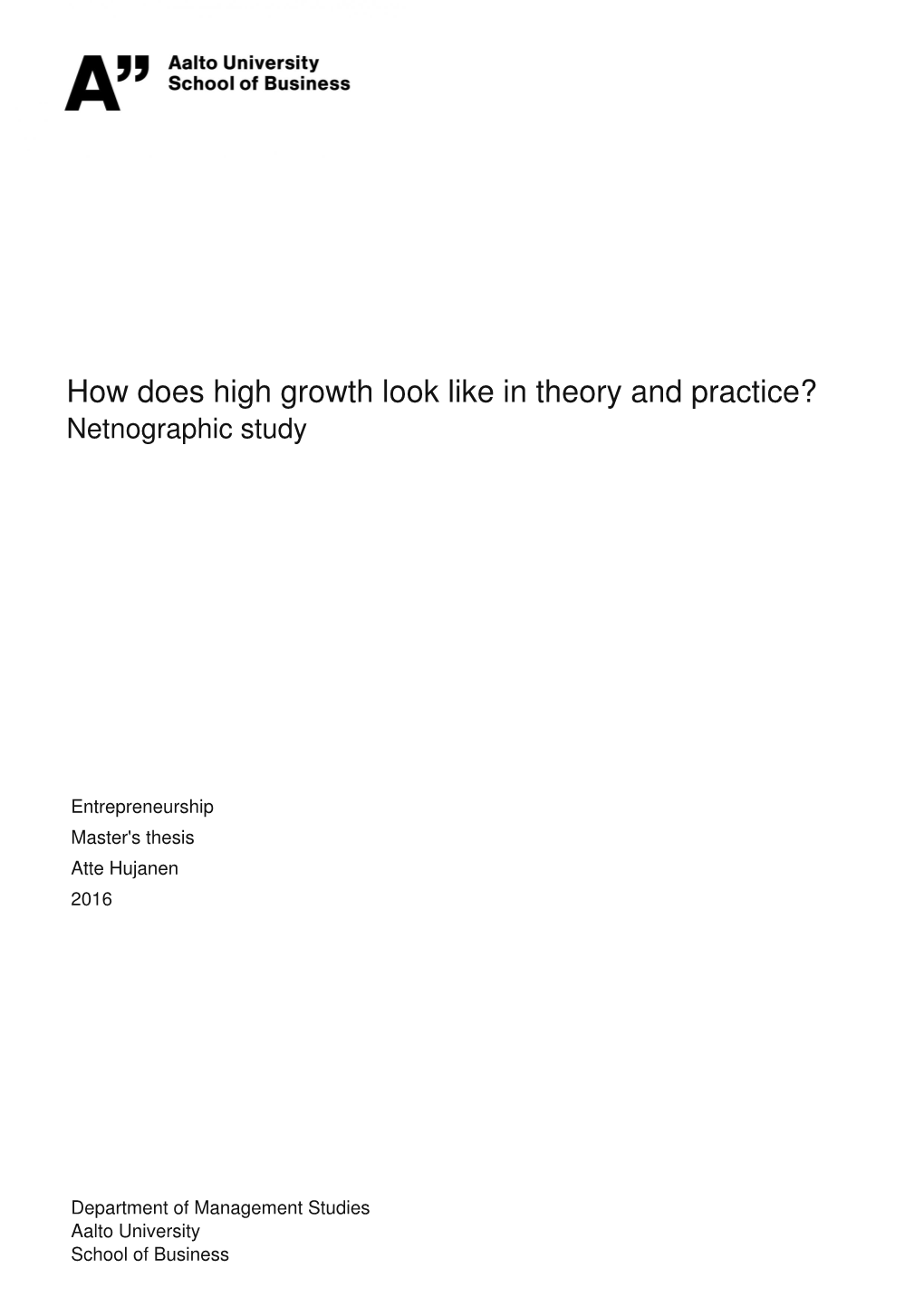 How Does High Growth Look Like in Theory and Practice? Netnographic Study