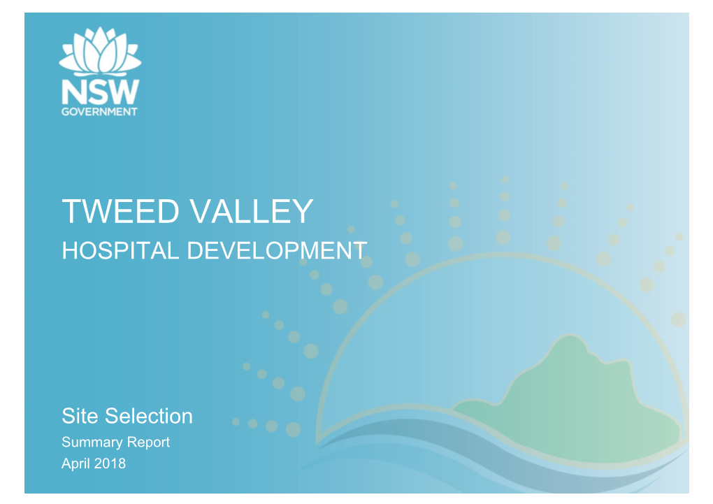 Tweed Valley Hospital Site Selection Report