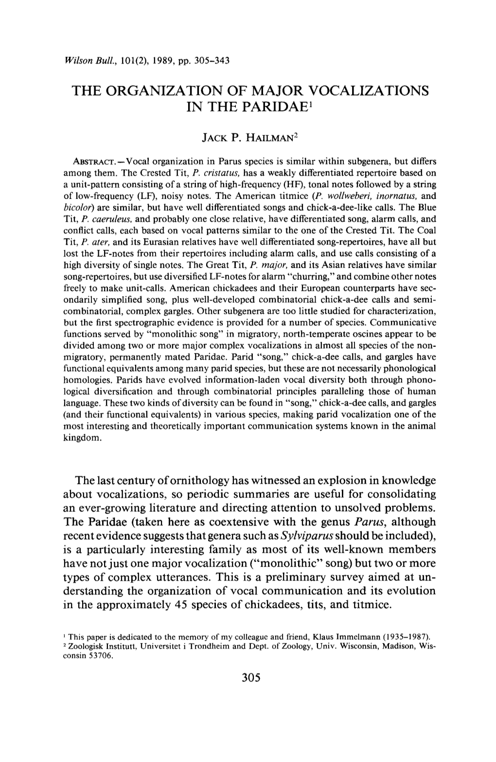 The Organization of Major Vocalizations in the Paridae ’