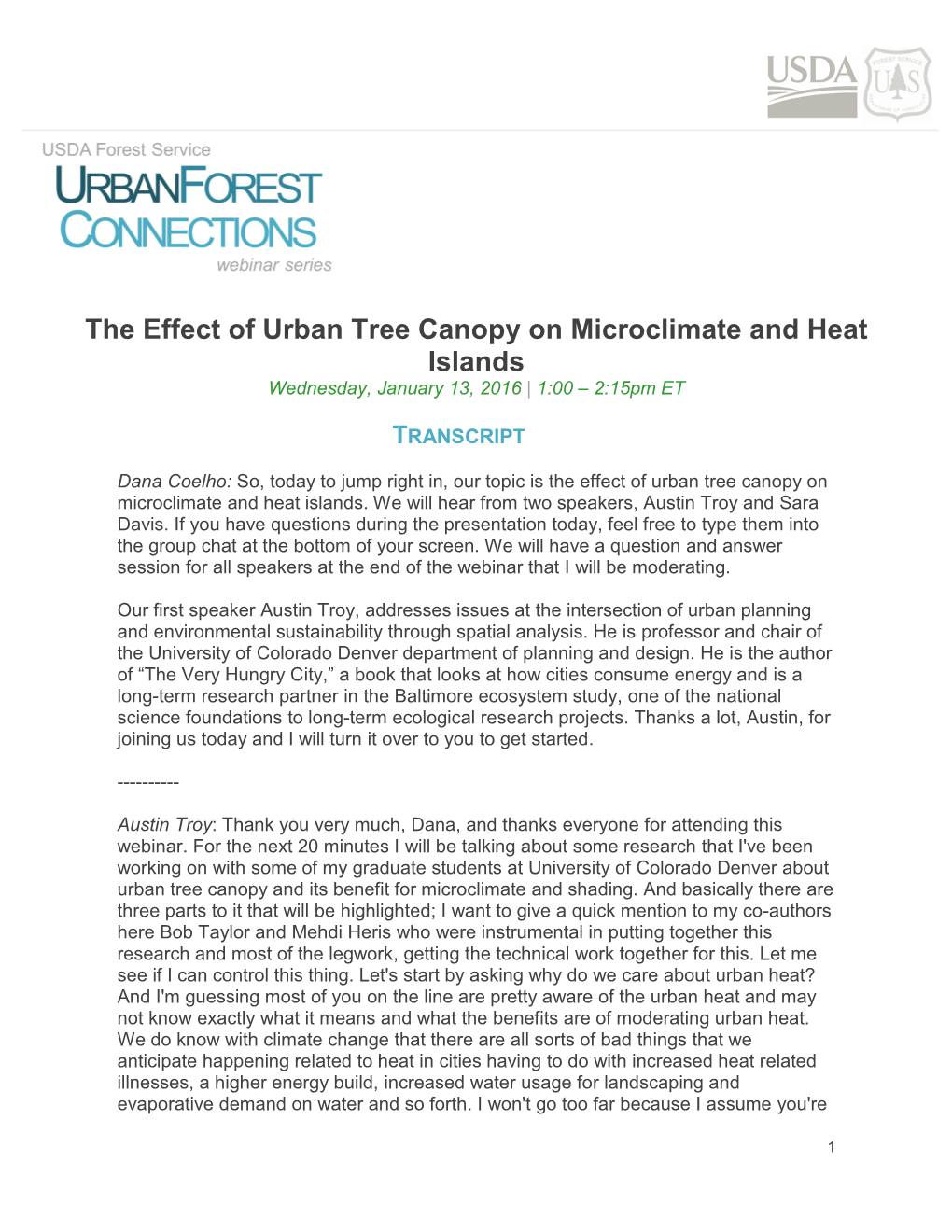 The Effect of Urban Tree Canopy on Microclimate and Heat Islands Wednesday, January 13, 2016 | 1:00 – 2:15Pm ET