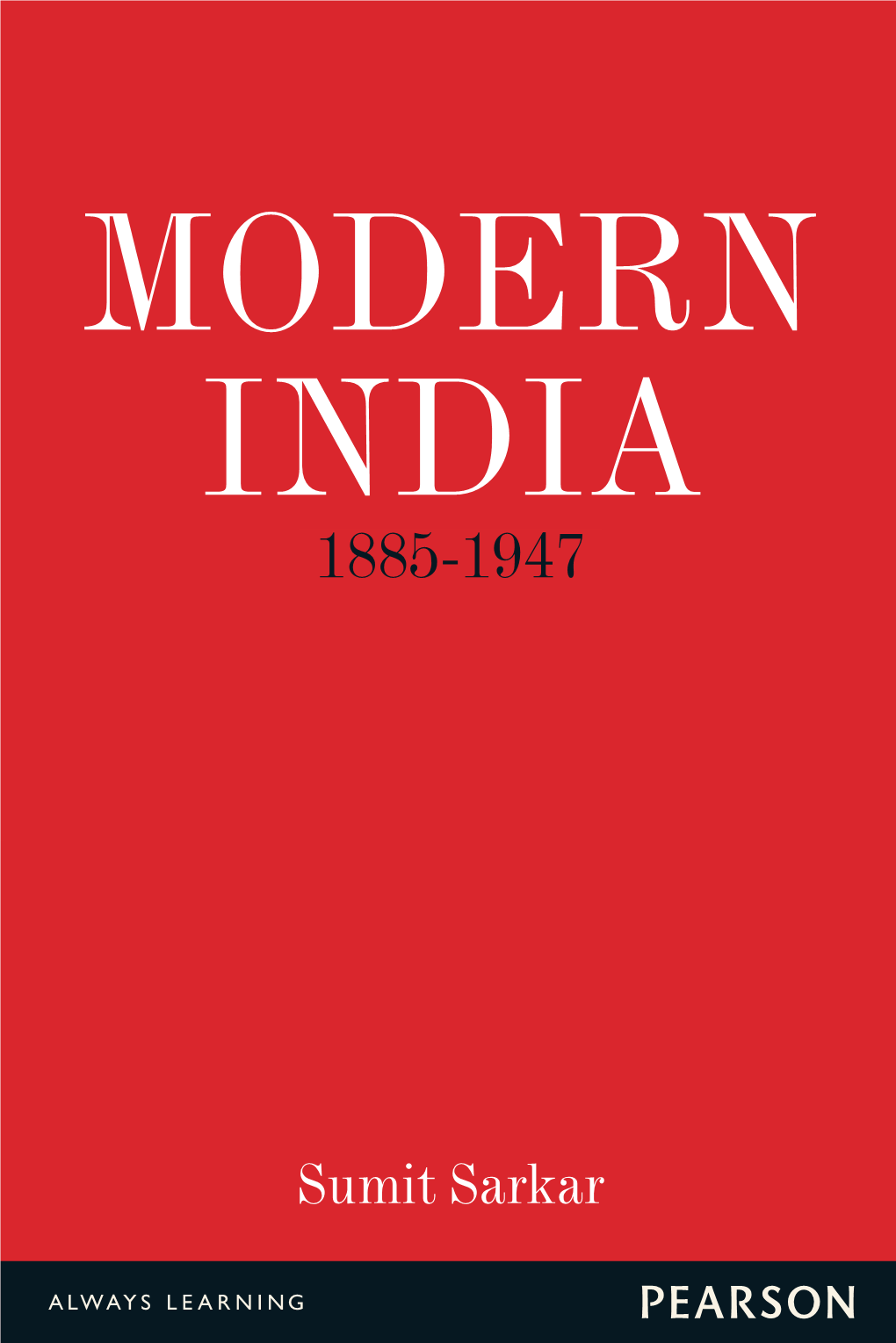 Sumit Sarkar Modern India 1885–1947 This Page Is Intentionally Left Blank