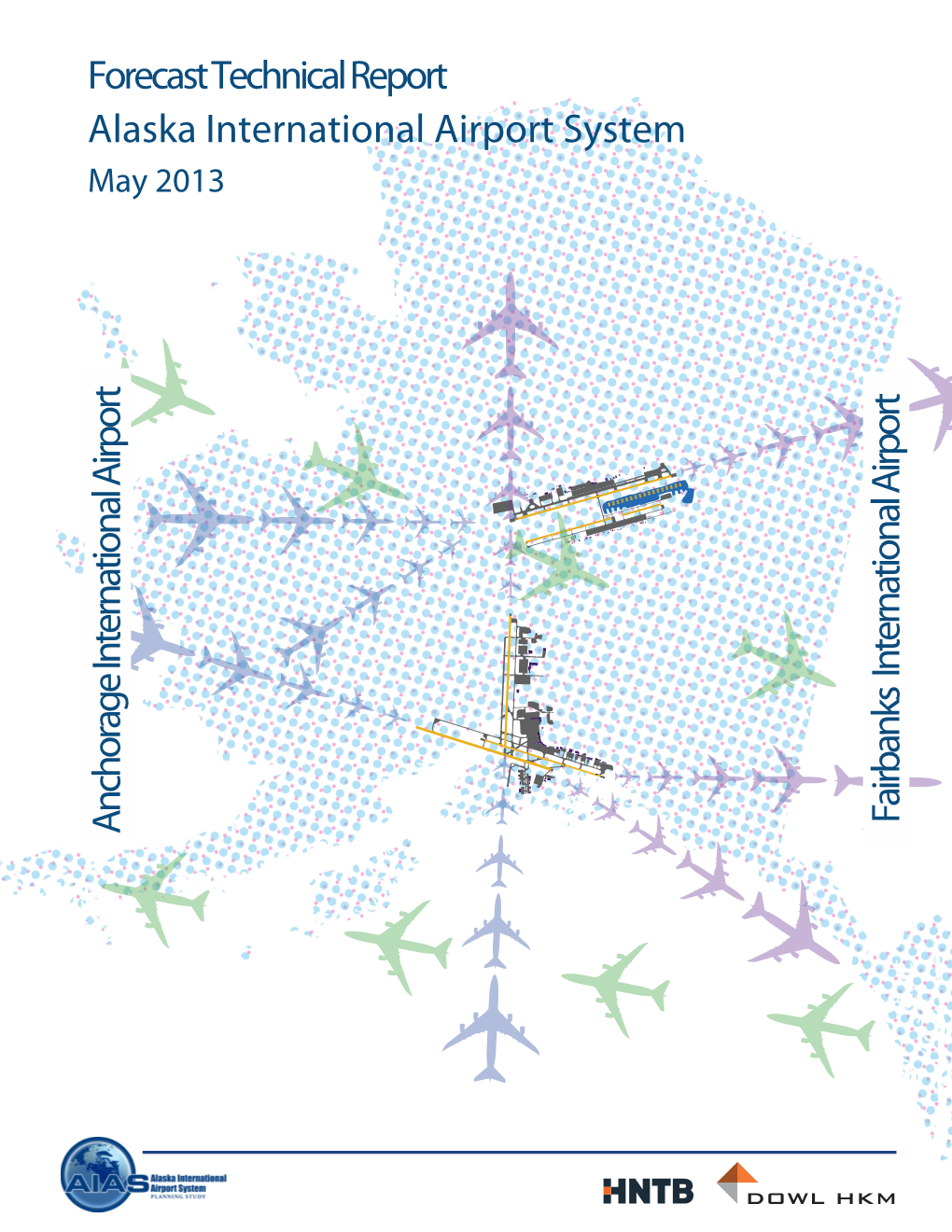 Alaska International Airport System – Forecast Technical Report