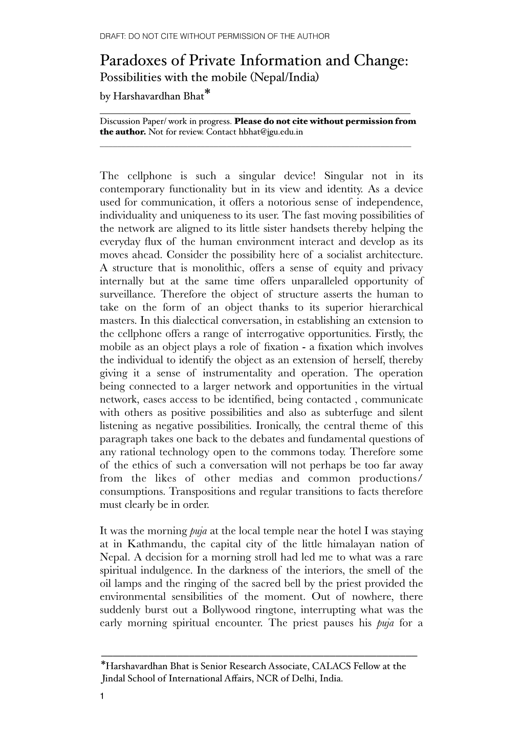 Paradoxes of Private Information and Change: Possibilities with the Mobile (Nepal/India) by Harshavardhan Bhat* ______Discussion Paper/ Work in Progress