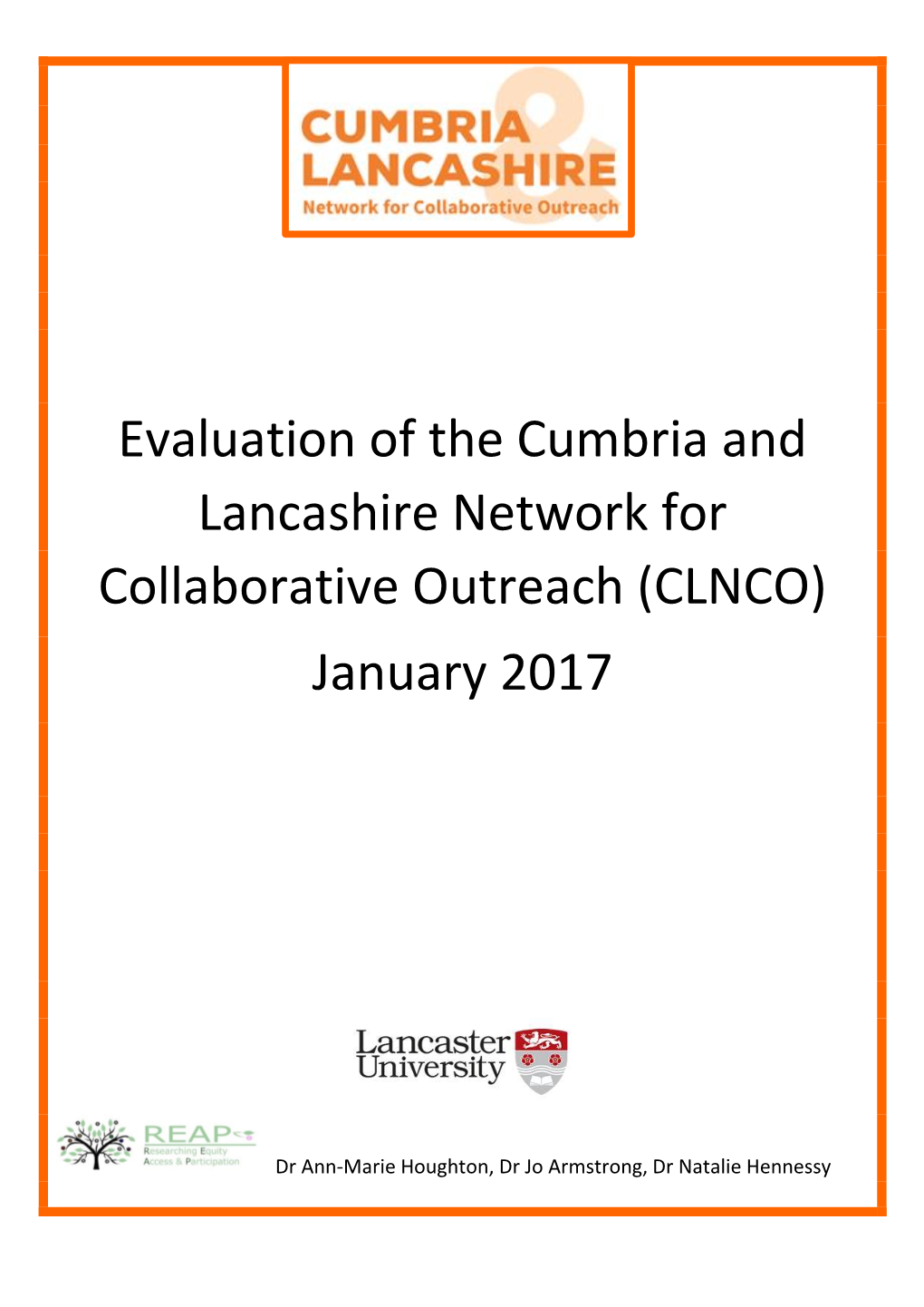 Cumbria and Lancashire Network for Collaborative Outreach (CLNCO) January 2017