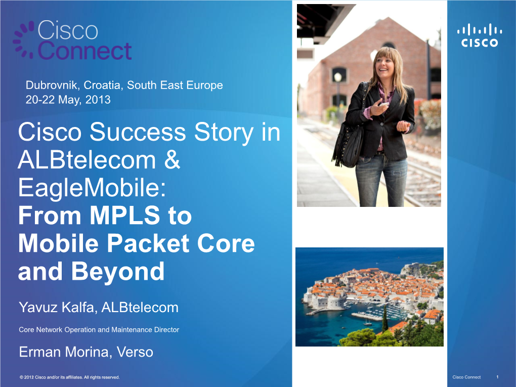 Cisco Success Story in Albtelecom & Eaglemobile: from MPLS to Mobile