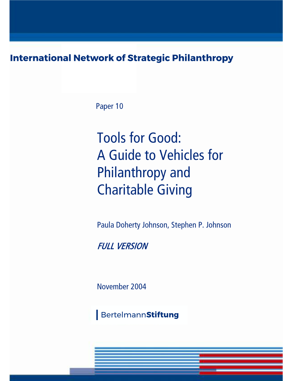 A Guide to Vehicles for Philanthropy and Charitable Giving