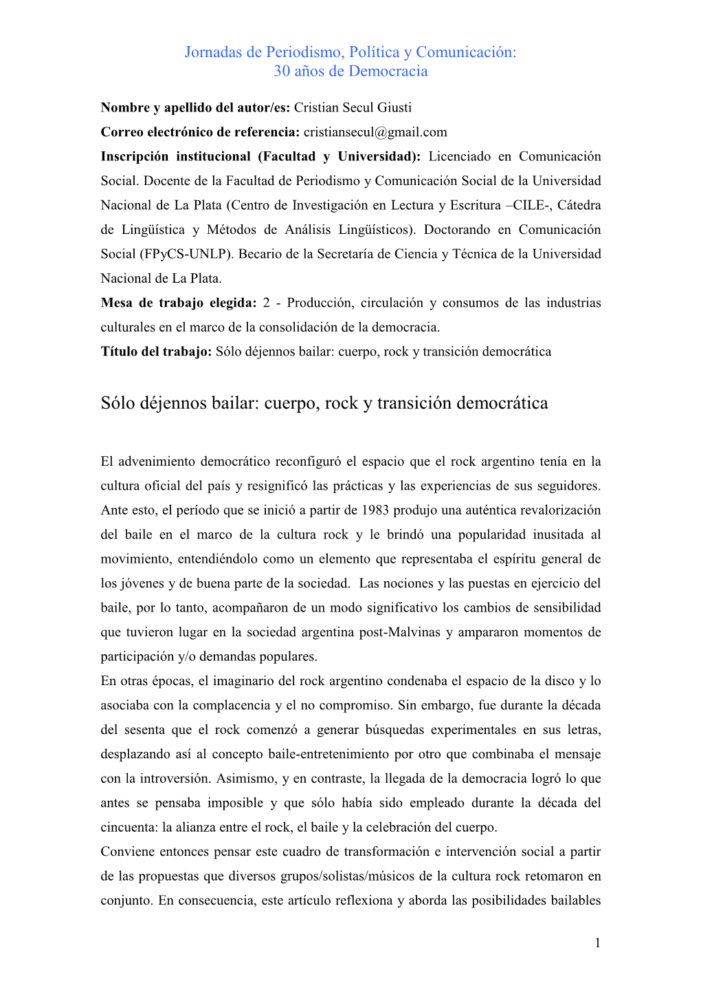 La Mirada Del Rock Argentino En 1989: Interrogantes Acerca De La Crisis, La Democracia Y La Libertad