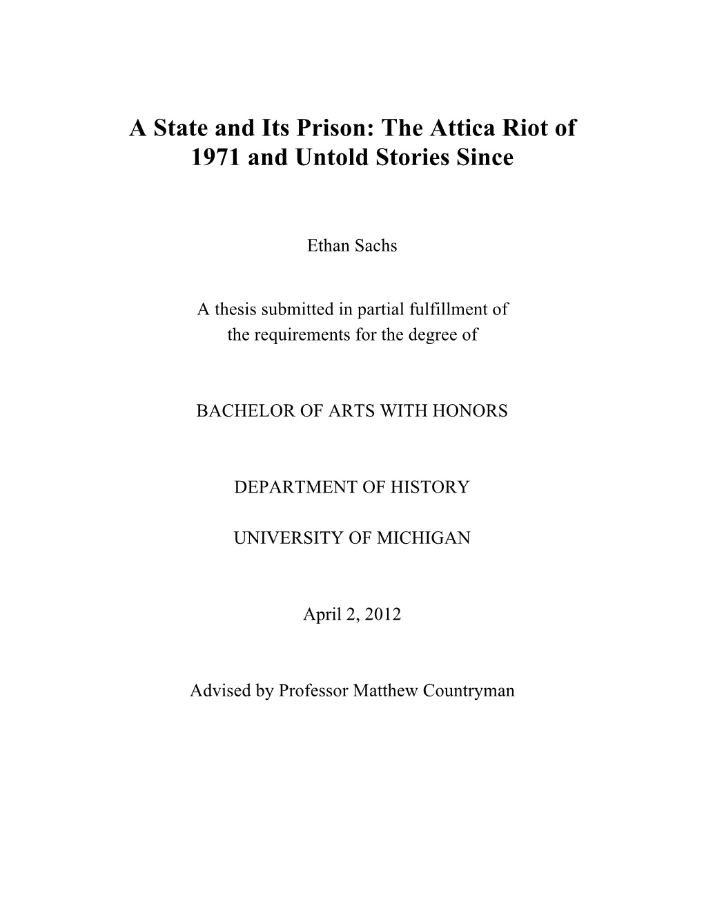 A State and Its Prison: the Attica Riot of 1971 and Untold Stories Since