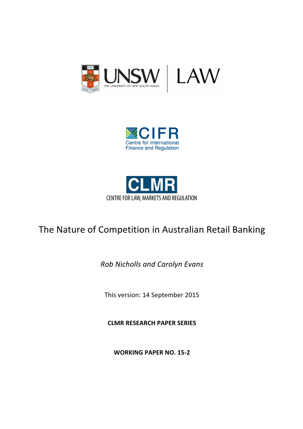 The Nature of Competition in Australian Retail Banking