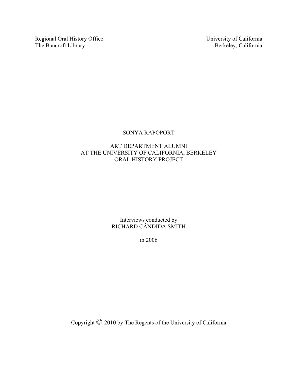 Regional Oral History Office University of California the Bancroft Library Berkeley, California