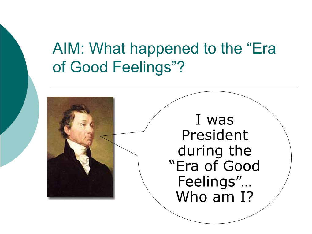 What Happened to the “Era of Good Feelings”?