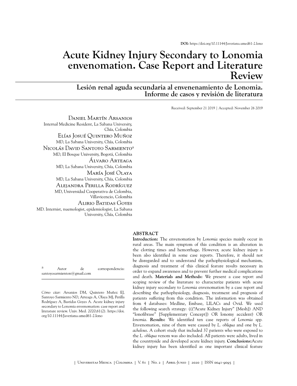 Acute Kidney Injury Secondary to Lonomia Envenomation. Case Report and Literature Review Lesión Renal Aguda Secundaria Al Envenenamiento De Lonomia