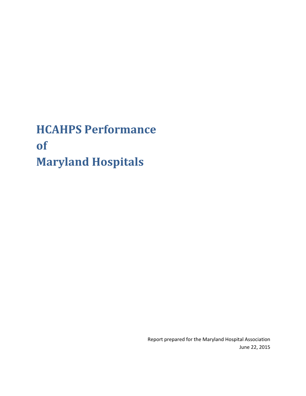 HCAHPS Performance of Maryland Hospitals