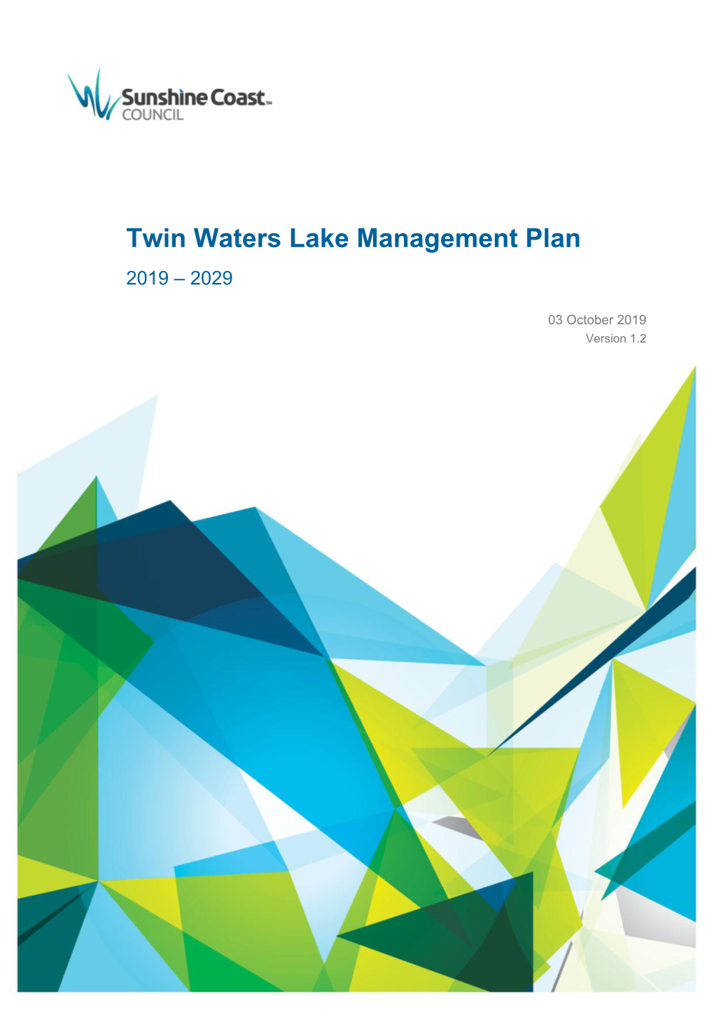 Twin Waters Lake Management Plan 2019 – 2029