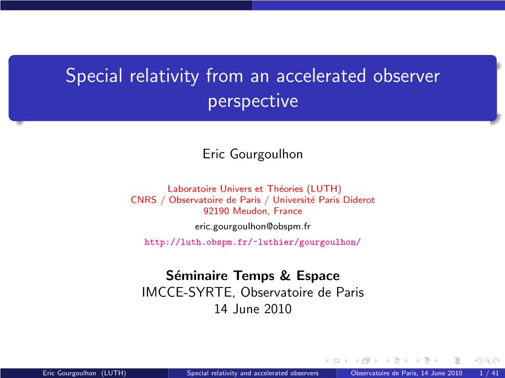 Special Relativity from an Accelerated Observer Perspective