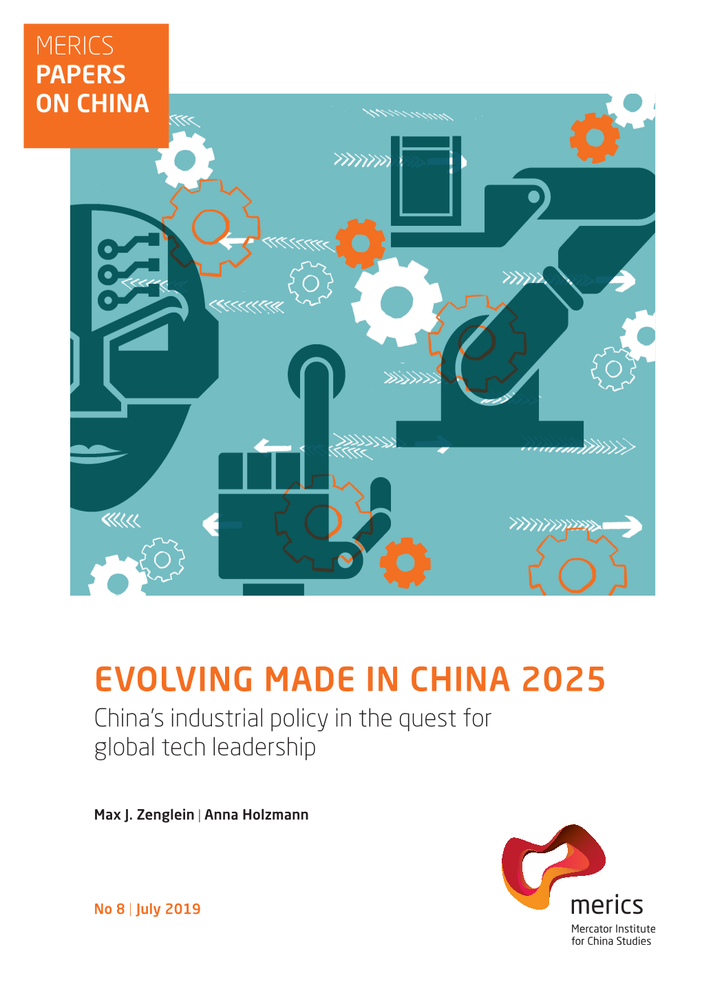 EVOLVING MADE in CHINA 2025 China’S Industrial Policy in the Quest for Global Tech Leadership