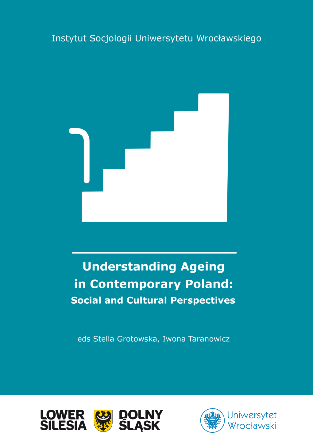 Understanding Ageing in Contemporary Poland: Social And
