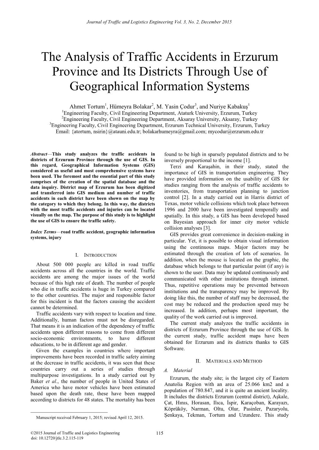 The Analysis of Traffic Accidents in Erzurum Province and Its Districts Through Use of Geographical Information Systems