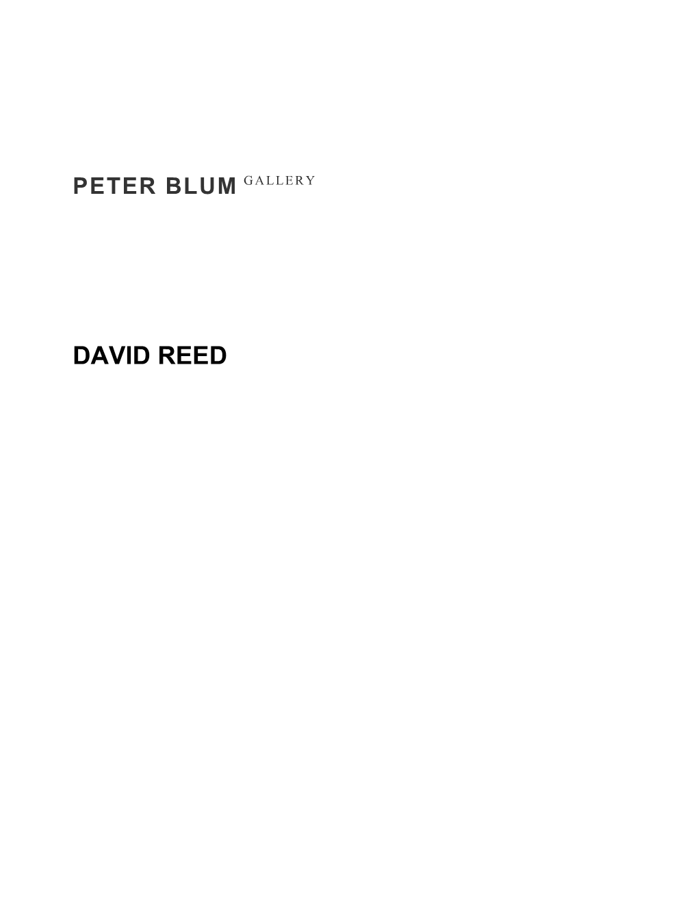 David Reed Peter Blum Gallery