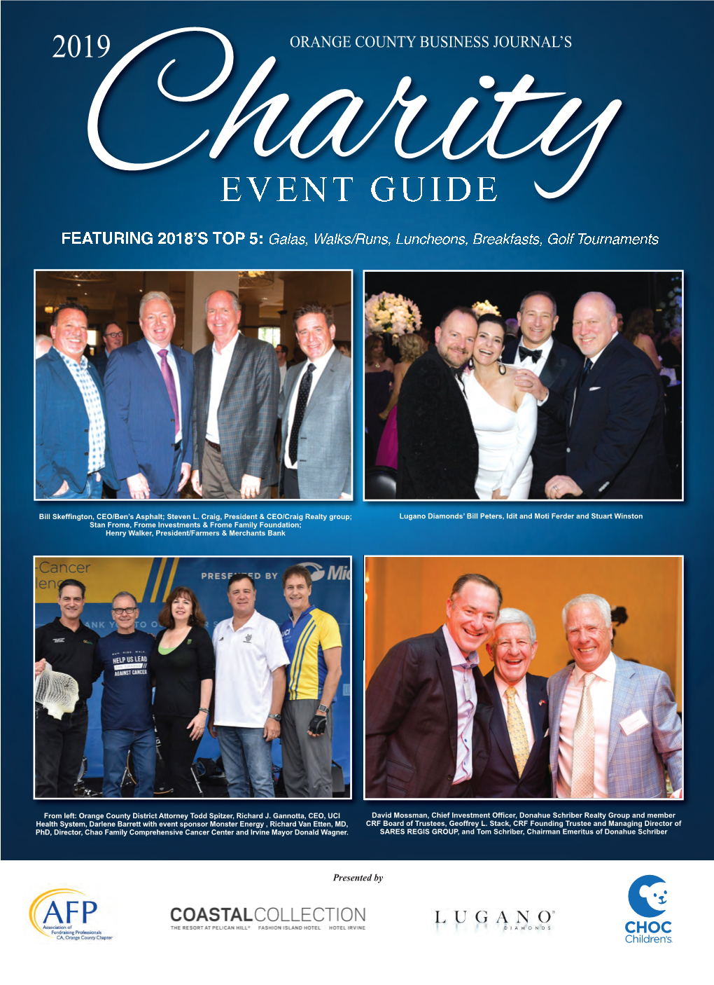 EVENT GUIDE FEATURING 2018’S TOP 5: Galas, Walks/Runs, Luncheons, Breakfasts, Golf Tournaments