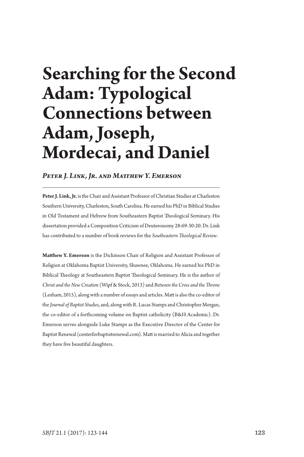 Searching for the Second Adam: Typological Connections Between Adam, Joseph, Mordecai, and Daniel Peter J