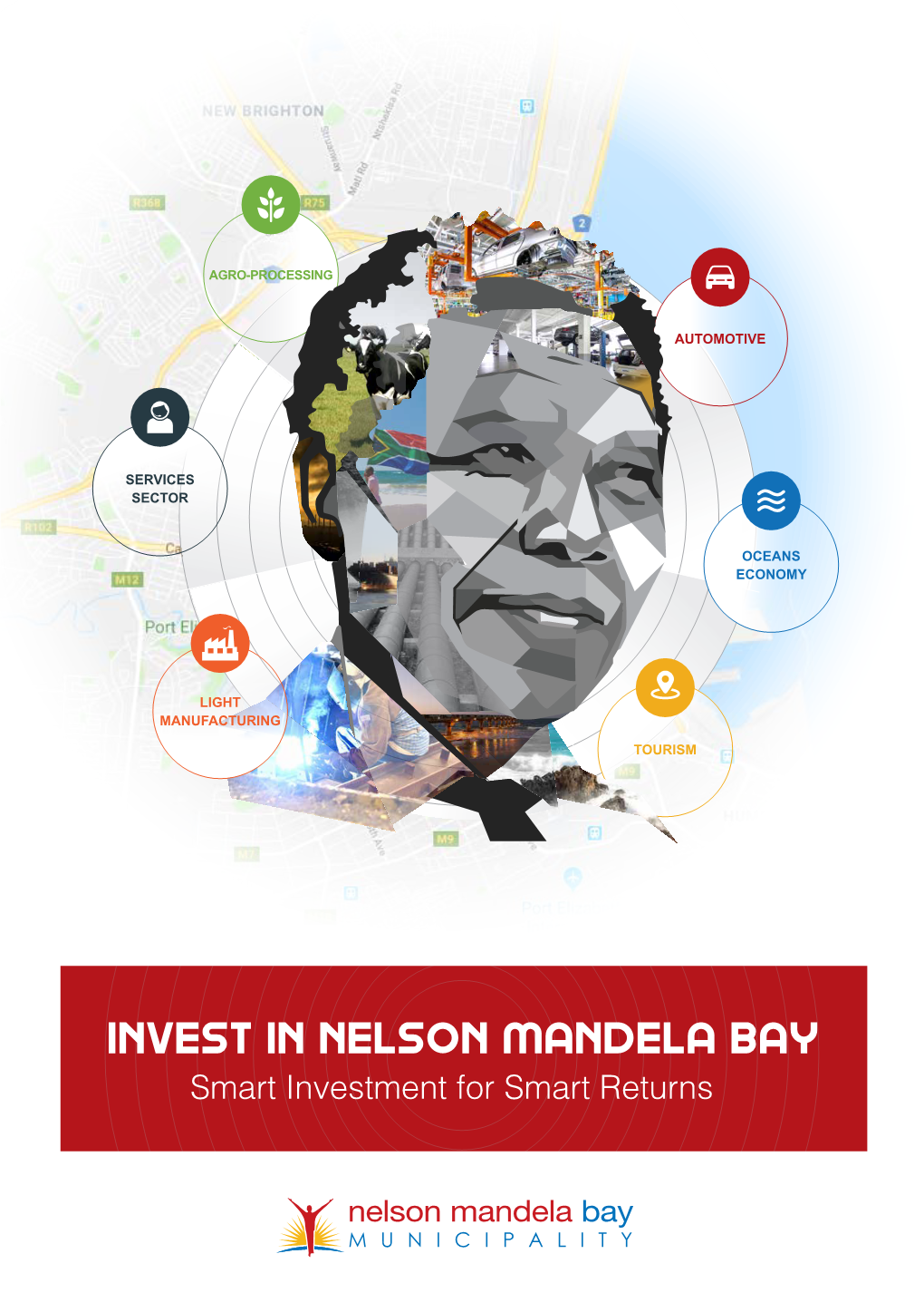 INVEST in NELSON MANDELA BAY Smart Investment for Smart Returns