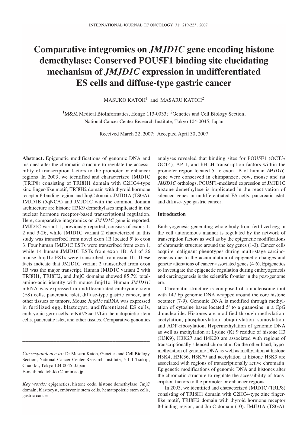 Comparative Integromics on JMJD1C Gene Encoding Histone Demethylase