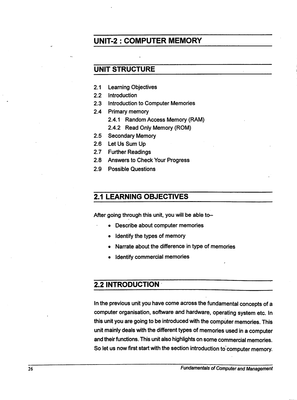 Unit Mainly Deals with the Different Types of Memories Used in a Computer and Their Functions